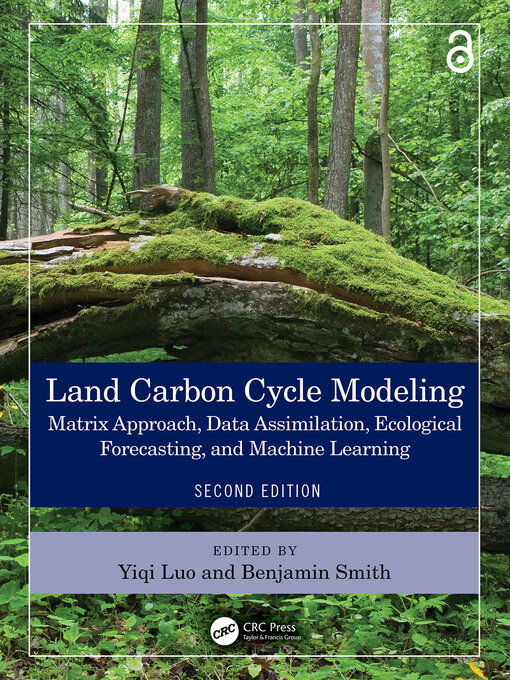 Title details for Land Carbon Cycle Modeling by Yiqi Luo - Available